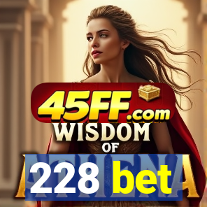 228 bet